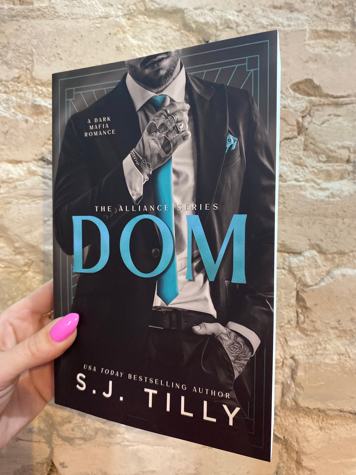 DOM by S.J. Tilly (The Alliance Series: Book 3)