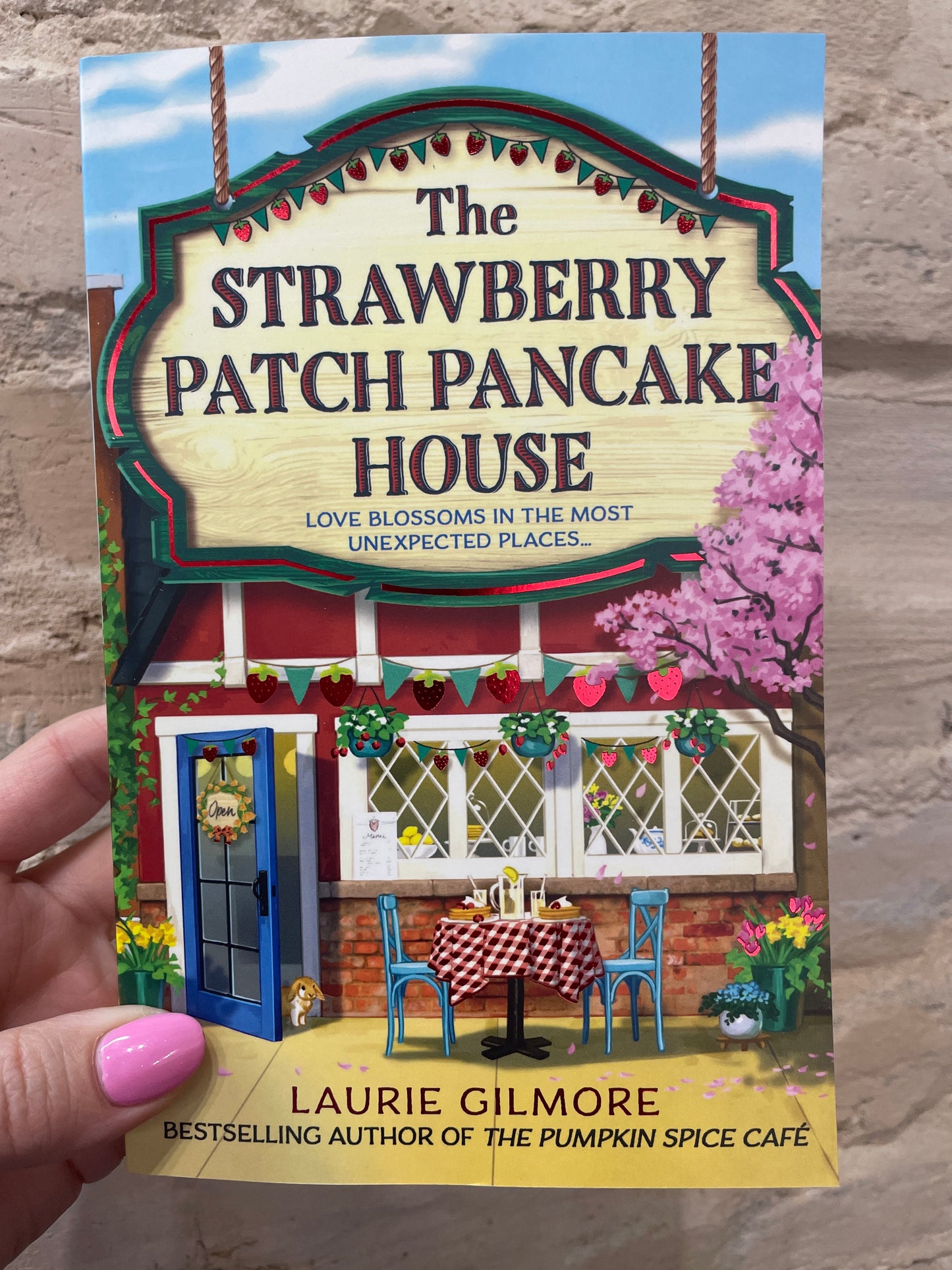 The Strawberry Patch Pancake House by Laurie Gilmore (Book 4)