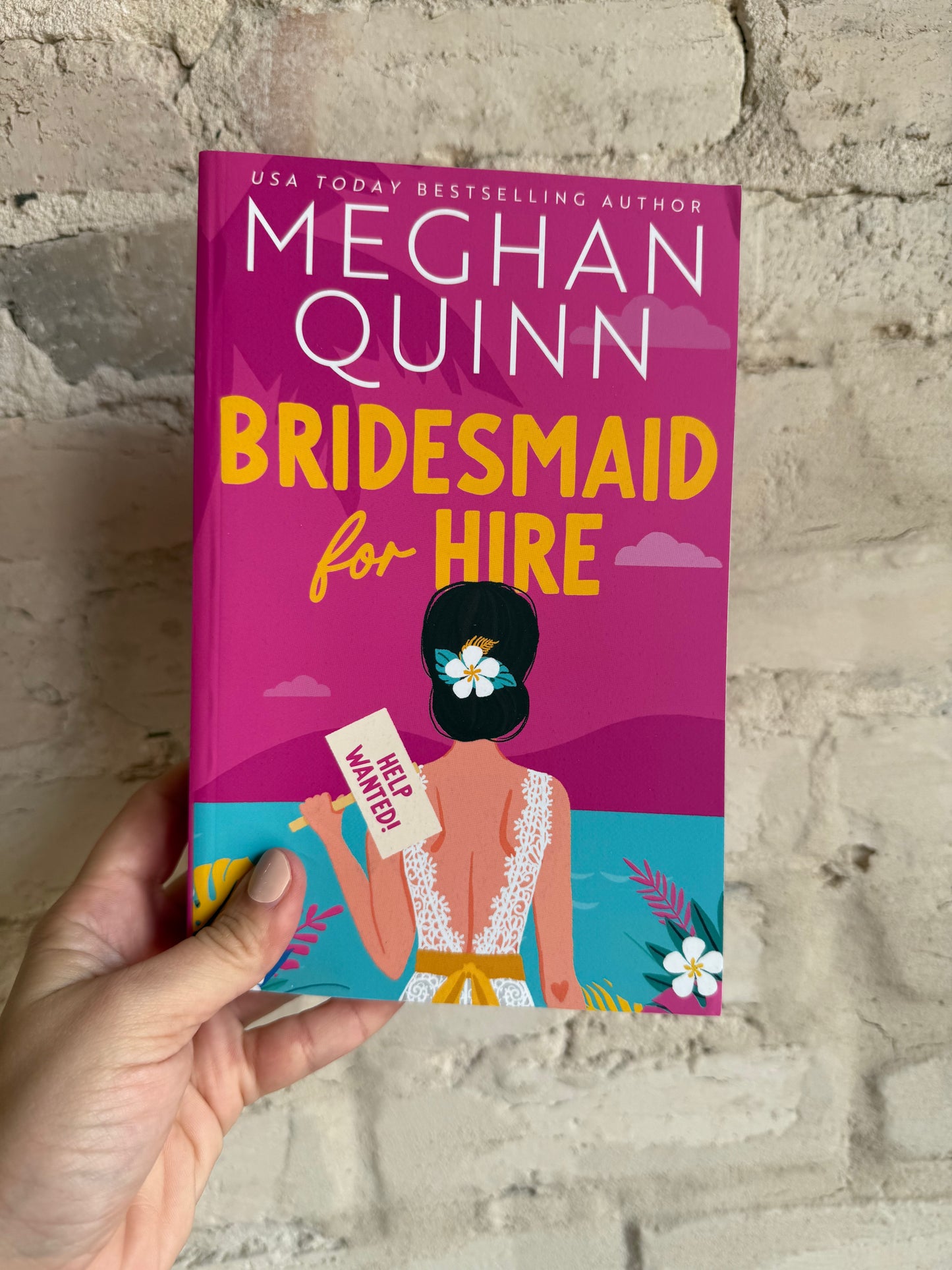 Bridesmaid For Hire by Meghan Quinn