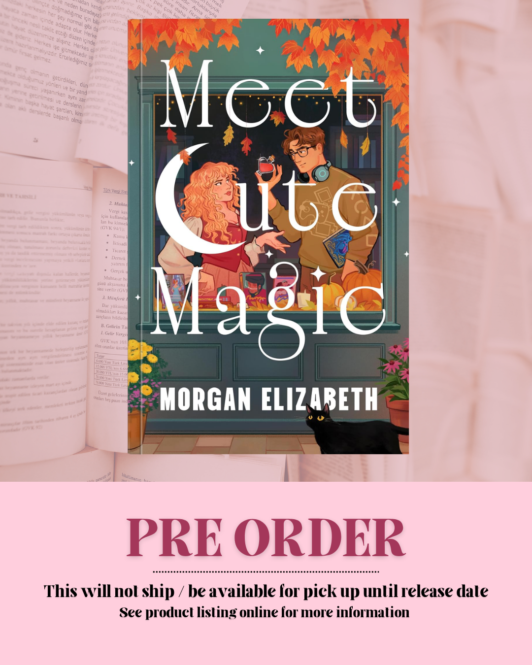 Meet Cute Magic by Morgan Elizabeth *BACKORDER* (SIGNED)