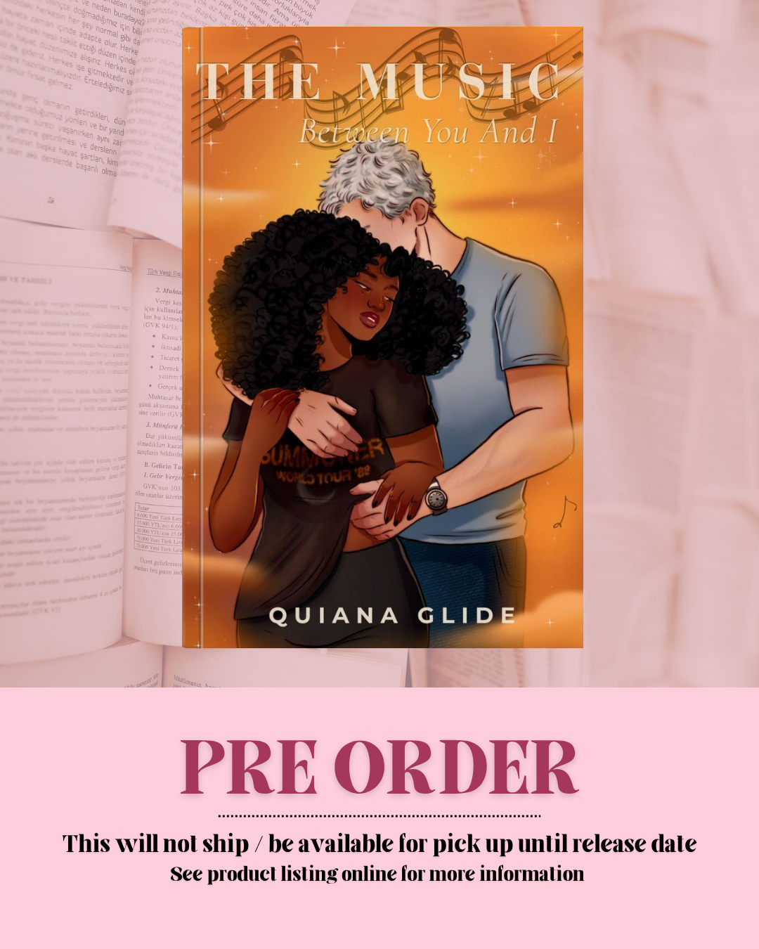 The Music Between You and I by Quiana Glide *PREORDER*