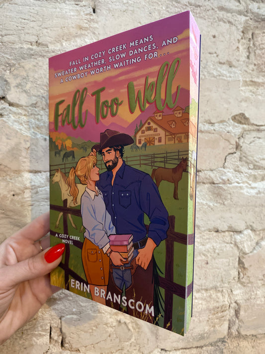 Fall Too Well by Erin Branscom (Cozy Creek: Book 3) *SIGNED* w/ incentives