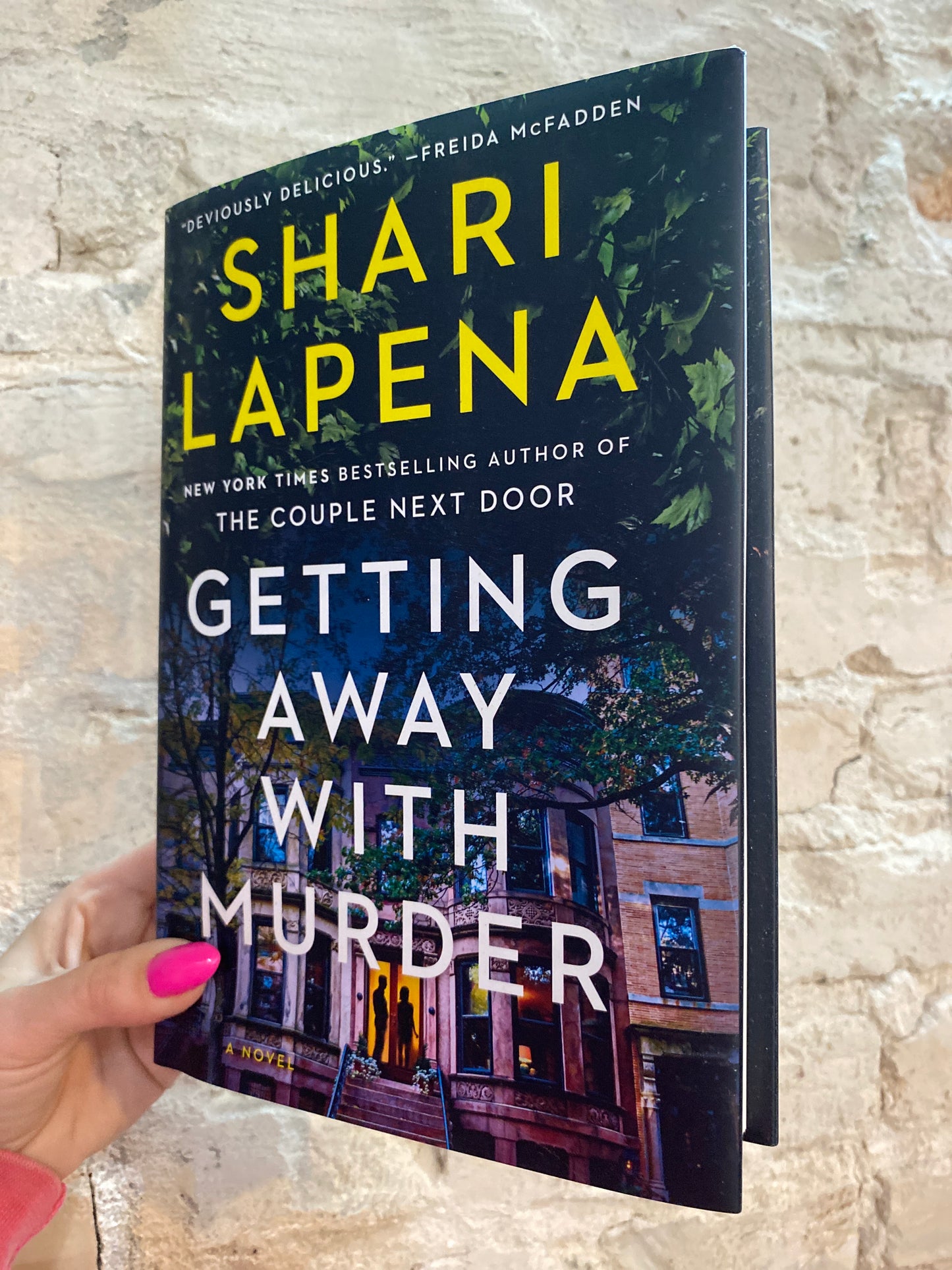 Getting Away with Murder by Shari Lapena