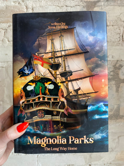 Magnolia Parks: The Long Way Home by Jessa Hastings (Collector's Edition; Jessa Version)