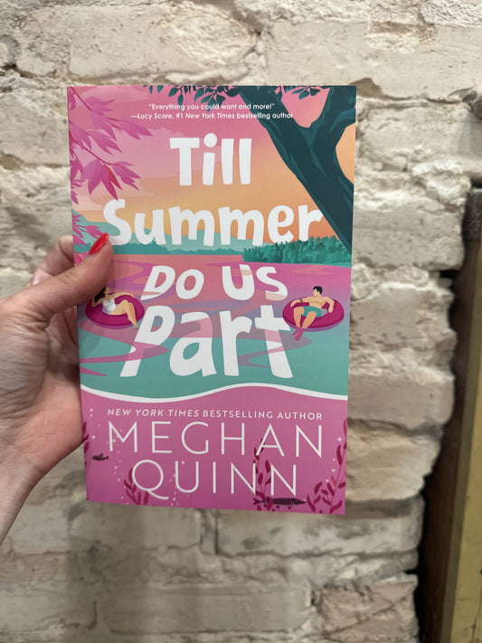 Till Summer Do Us Part by Meghan Quinn