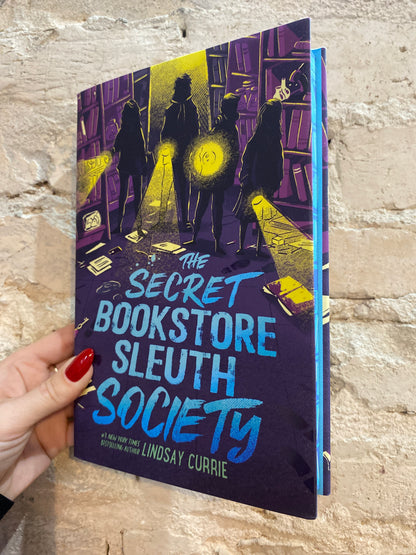 The Secret Bookstore Sleuth Society by Lindsay Currie