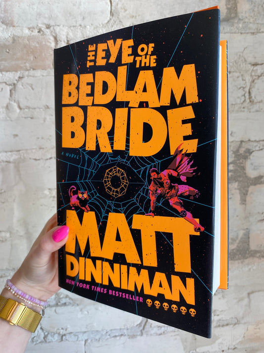 The Eye of the Bedlam Bride by Matt Dinniman (Book 6)