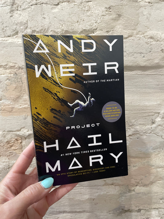 Project Hail Mary by Andy Weir