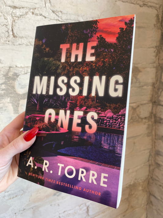 The Missing Ones by A.R. Torre