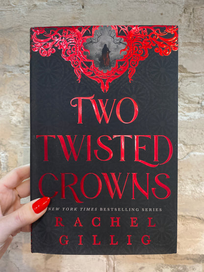 Two Twisted Crowns by Rachel Gillig (Book 2) (Deluxe Edition)