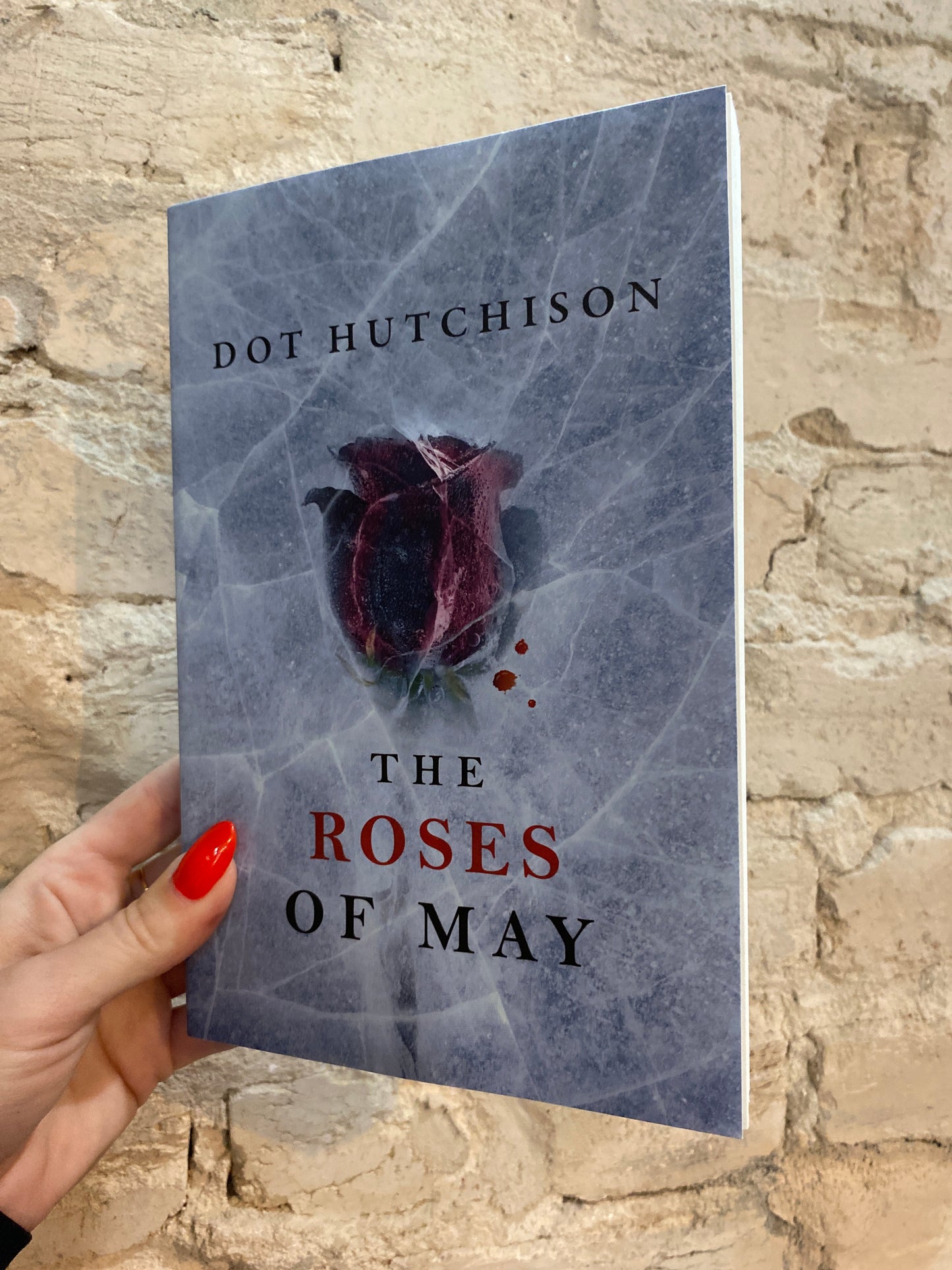 The Roses of May by Dot Hutchison (The Collector: Book 2)