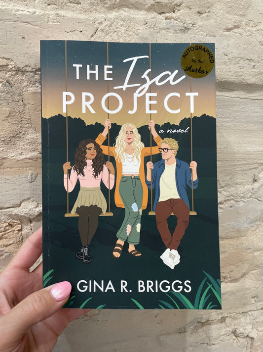 The Isa Project Paperback by Gina R. Briggs *SIGNED*