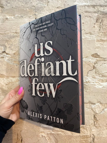 Us Defiant Few by Alexis Patton (Deluxe Edition) (Book 3)
