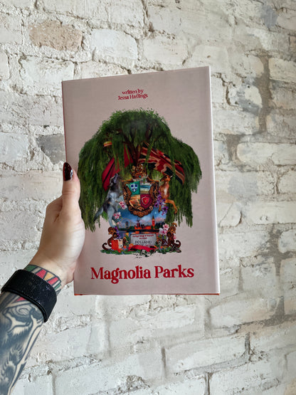 Magnolia Parks by Jessa Hastings (Collector's Edition: Jessa's Version)