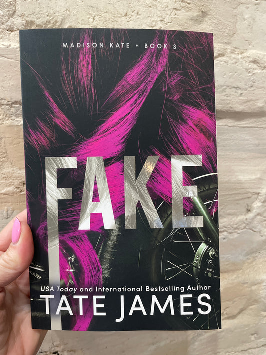Fake by Tate James (Book 3)