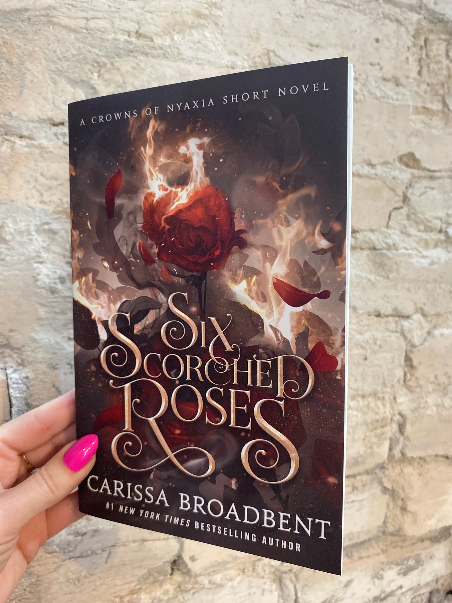 Six Scorched Roses by Carissa Broadbent