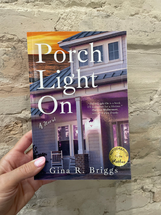 Porch Light On by Gina R. Briggs *SIGNED*