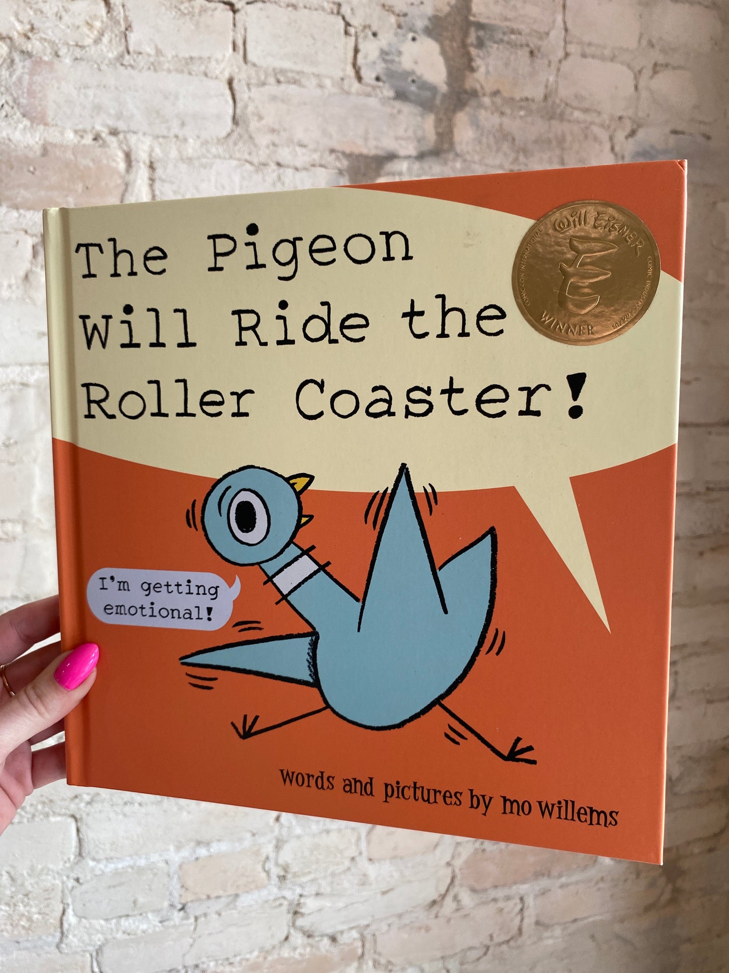 The Pigeon Will Ride the Roller Coaster!