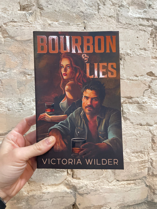 Bourbon & Lies by Victoria Wilder (Deluxe Edition) (Book 1)