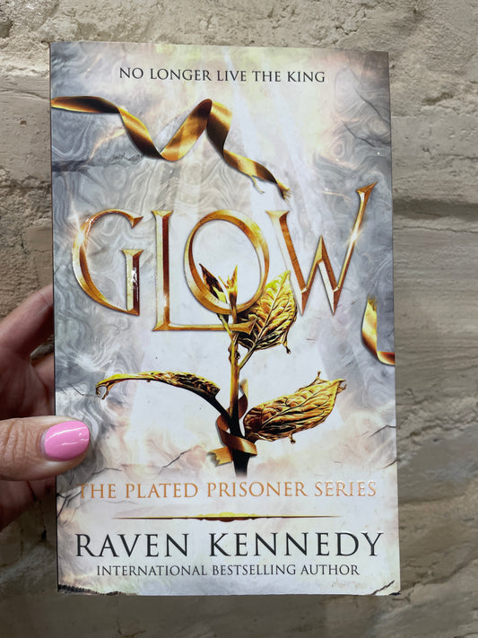 Glow by Raven Kennedy (Book 4)