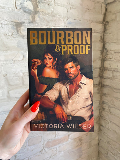 Bourbon & Proof by Victoria Wilder (Deluxe Edition) (Book 3)