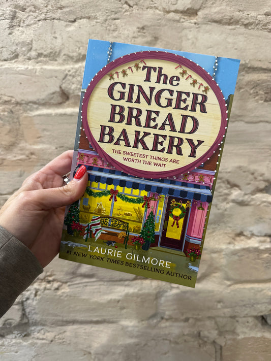 The Gingerbread Bakery by Laurie Gilmore (Book 5)