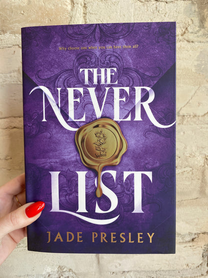 The Never List by Jade Presley (Book 1)(Deluxe Edition)