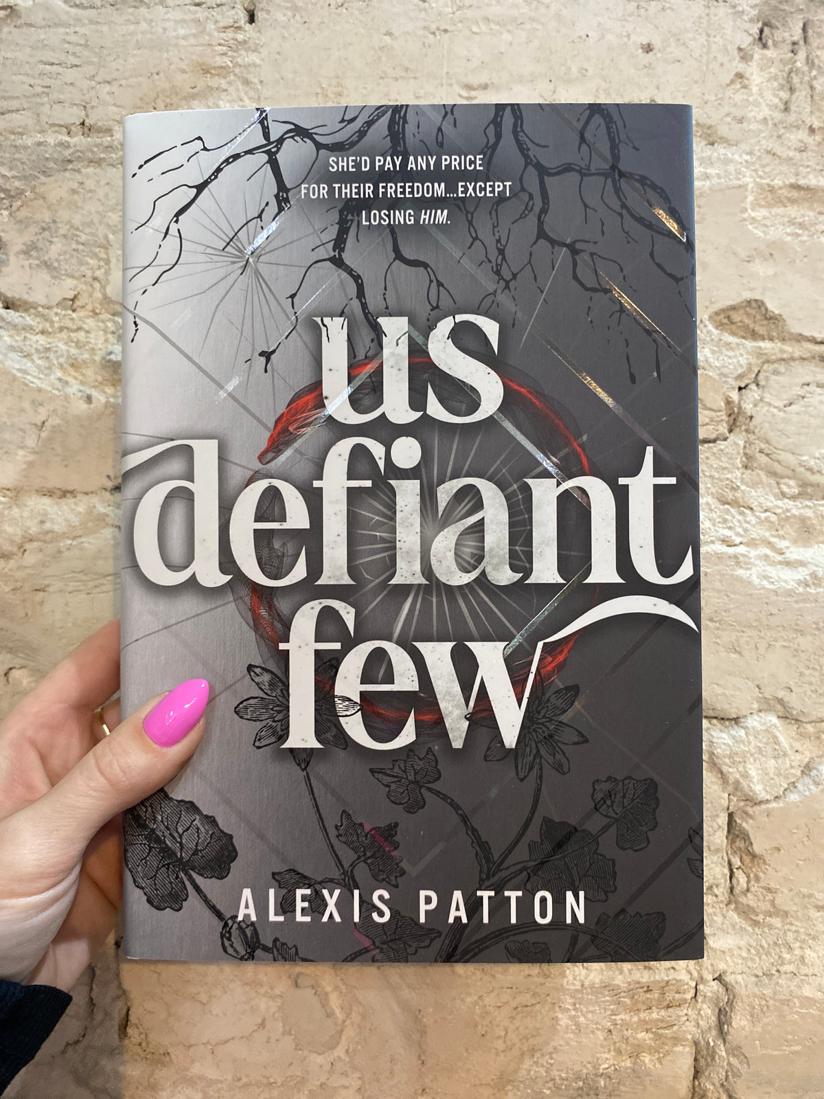 Us Defiant Few by Alexis Patton (Deluxe Edition) (Book 3)