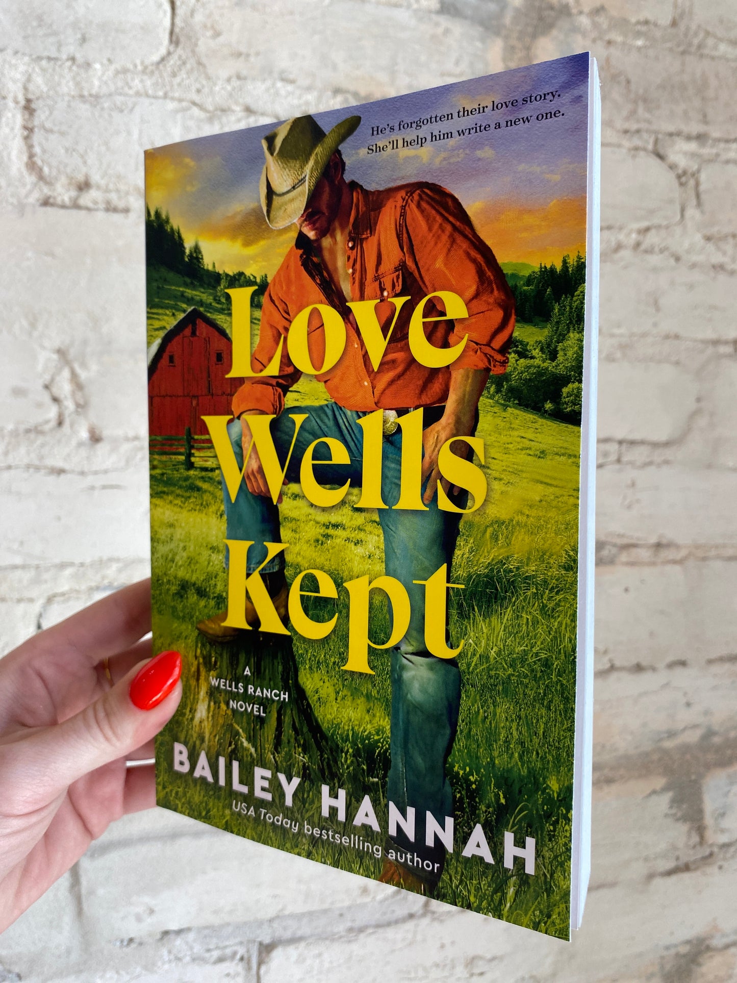 Love Wells Kept by Bailey Hannah (Book 5)