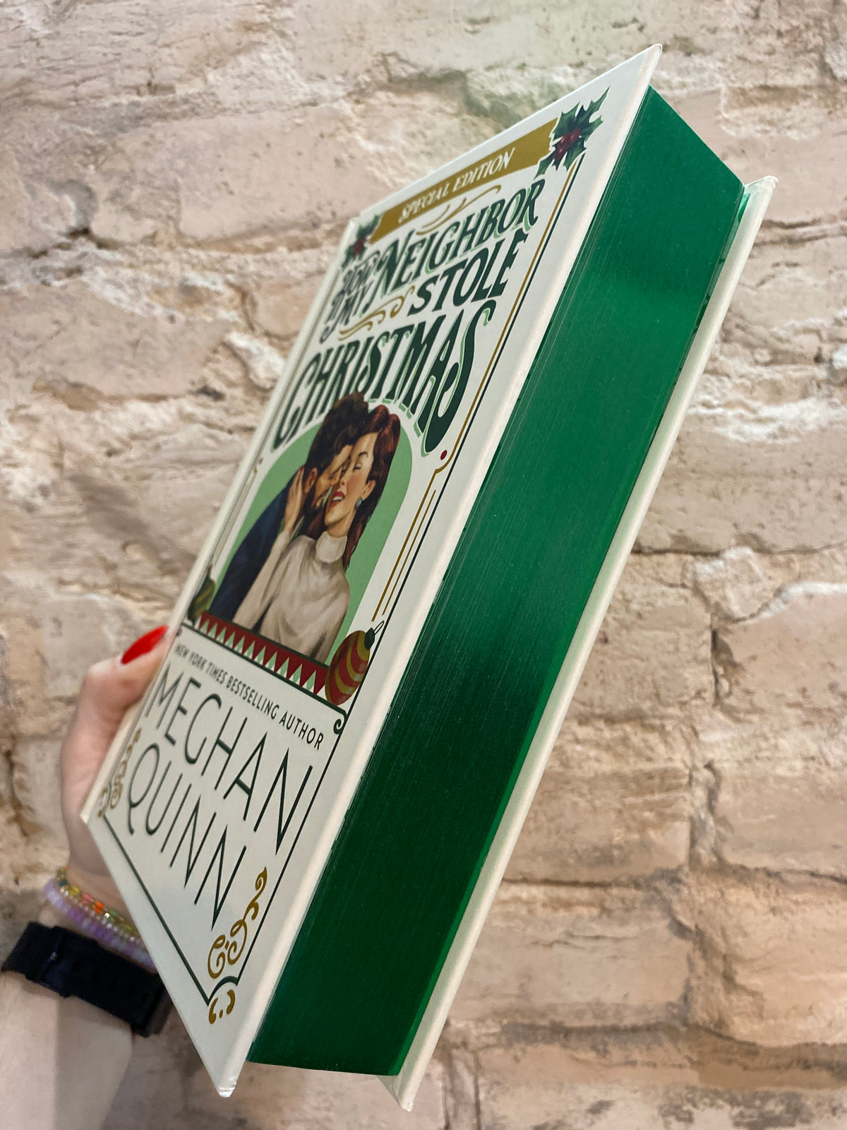 How My Neighbor Stole Christmas by Meghan Quinn (Book 1) (Deluxe Hardcover)