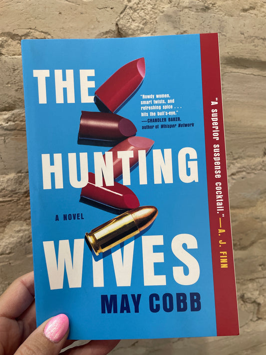 The Hunting Wives by May Cobb