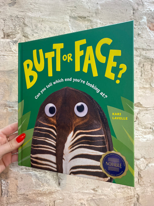 Butt or Face by Kari Lavelle (Volume 1)