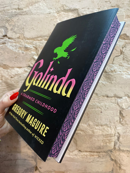 Galinda: A Charmed Childhood by Gregory Maguire