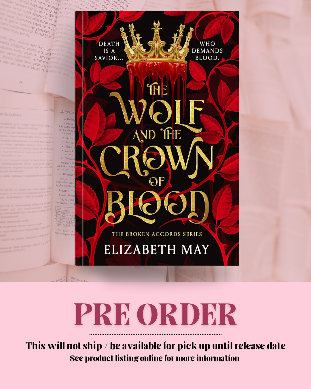 The Wolf and the Crown and Blood by Elizabeth May (Book 1) *PREORDER*