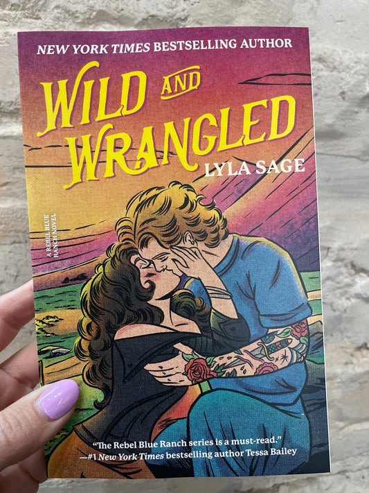 Wild and Wrangled by Lyla Sage (Book 4)