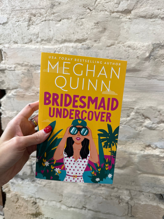 Bridesmaid Undercover by Meghan Quinn