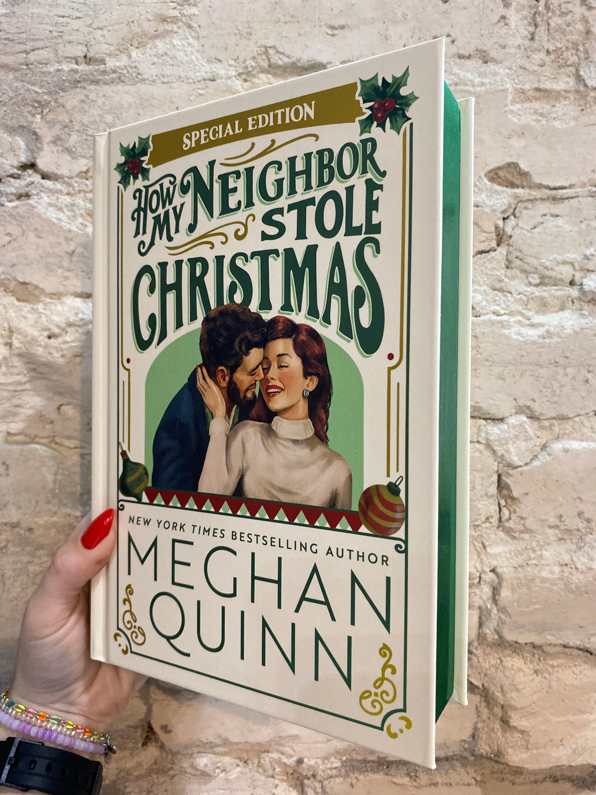 How My Neighbor Stole Christmas by Meghan Quinn (Book 1) (Deluxe Hardcover)