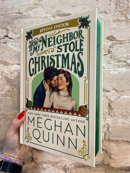 How My Neighbor Stole Christmas by Meghan Quinn (Book 1) (Deluxe Hardcover)