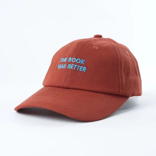 The Book Was Better | Baseball Hat
