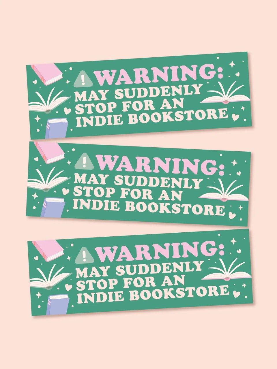 Warning: May Suddenly Stop For An Indie Bookstore | Green Magnetic Bumper Sticker