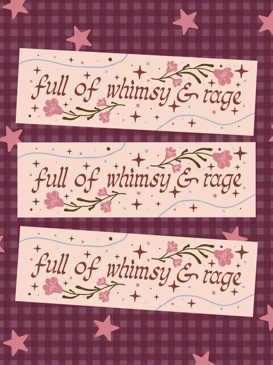 Full of Whimsy & Rage | Magnetic Bumper Sticker
