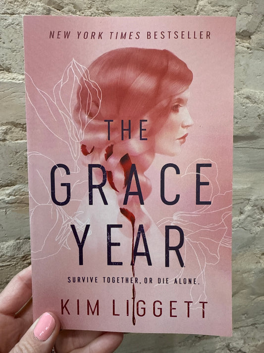 The Grace Year by Kim Liggett