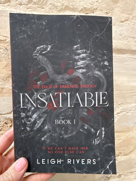 Insatiable by Leigh Rivers