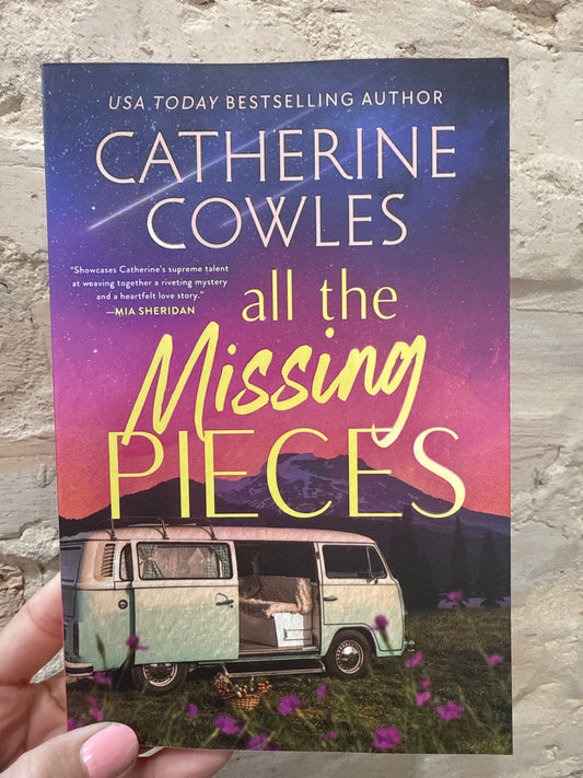 All the Missing Pieces by Catherine Cowles