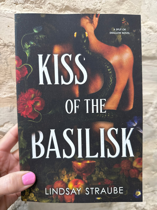 Kiss of the Basilisk by Lindsay Straube (Book 1)