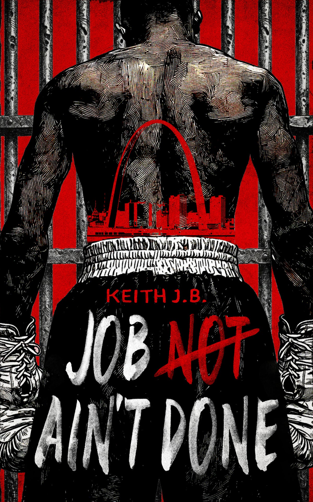 Job Ain't Done by Keith J.B. (PAPERBACK) *SIGNED*