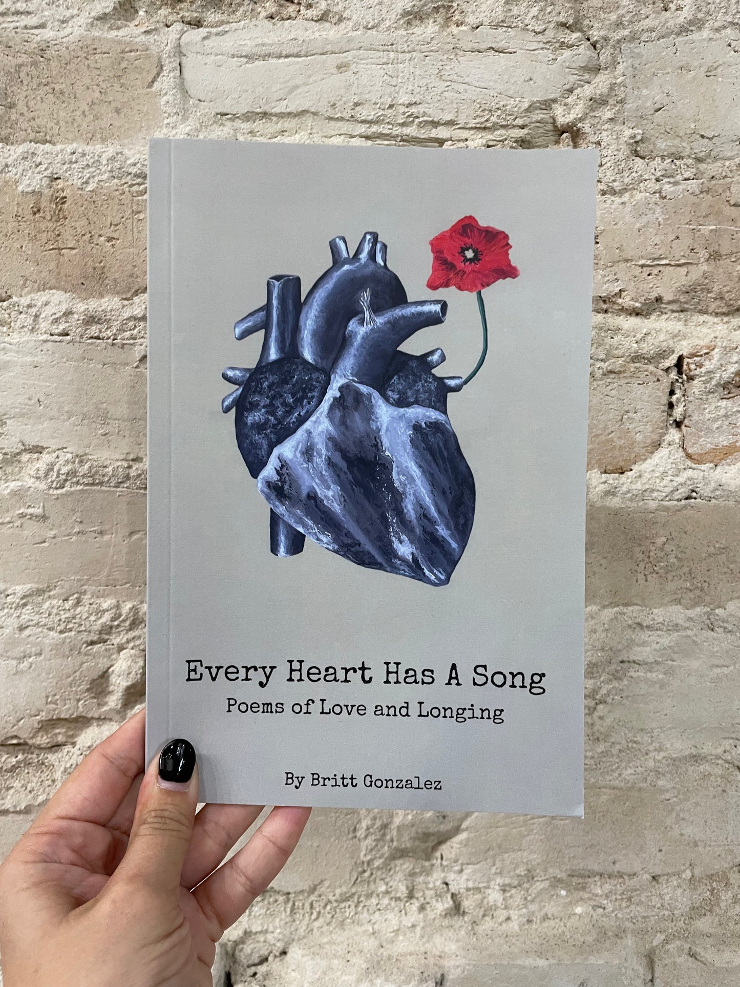 Every Heart Has A Song by Britt Gonzalez
