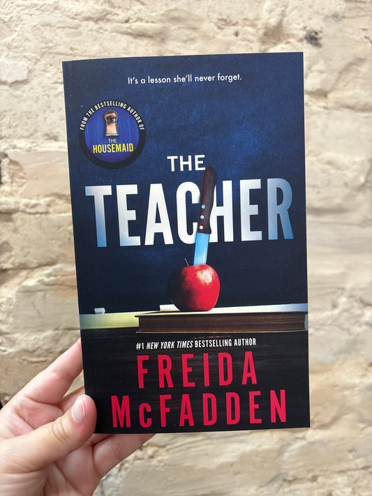 The Teacher by Freida McFadden