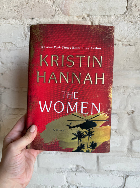 The Women by Kristin Hannah