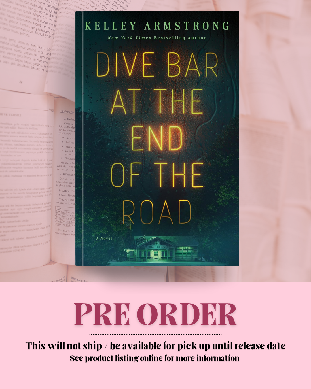 Dive Bar At The End Of The Road by Kelley Armstrong *PREORDER*